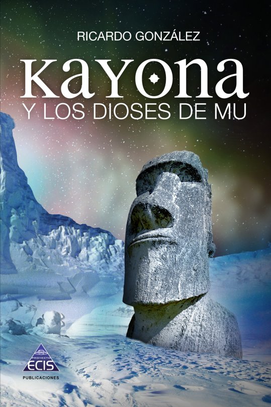 Kayona y los Dioses de Mu 